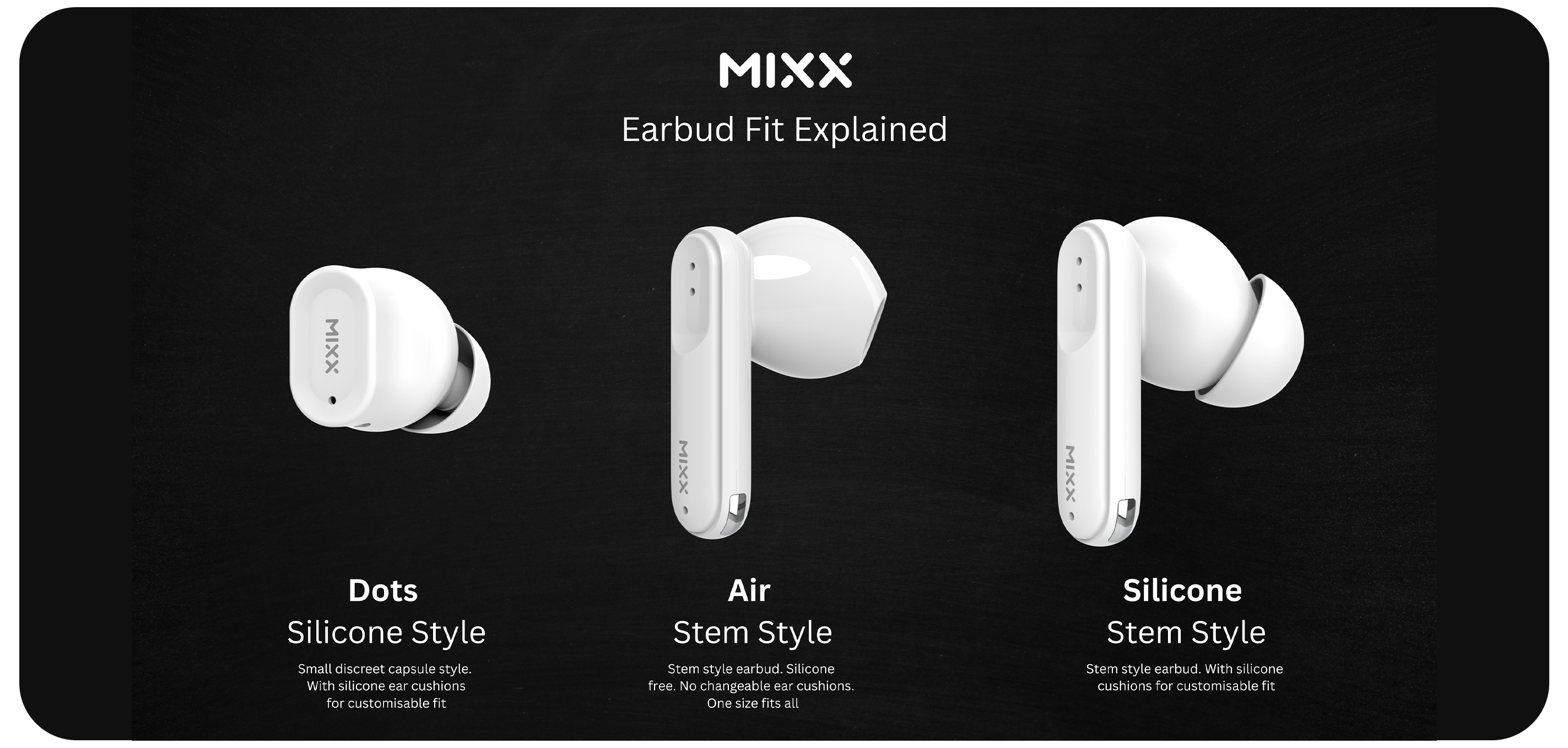 Mixx Earbud Styles