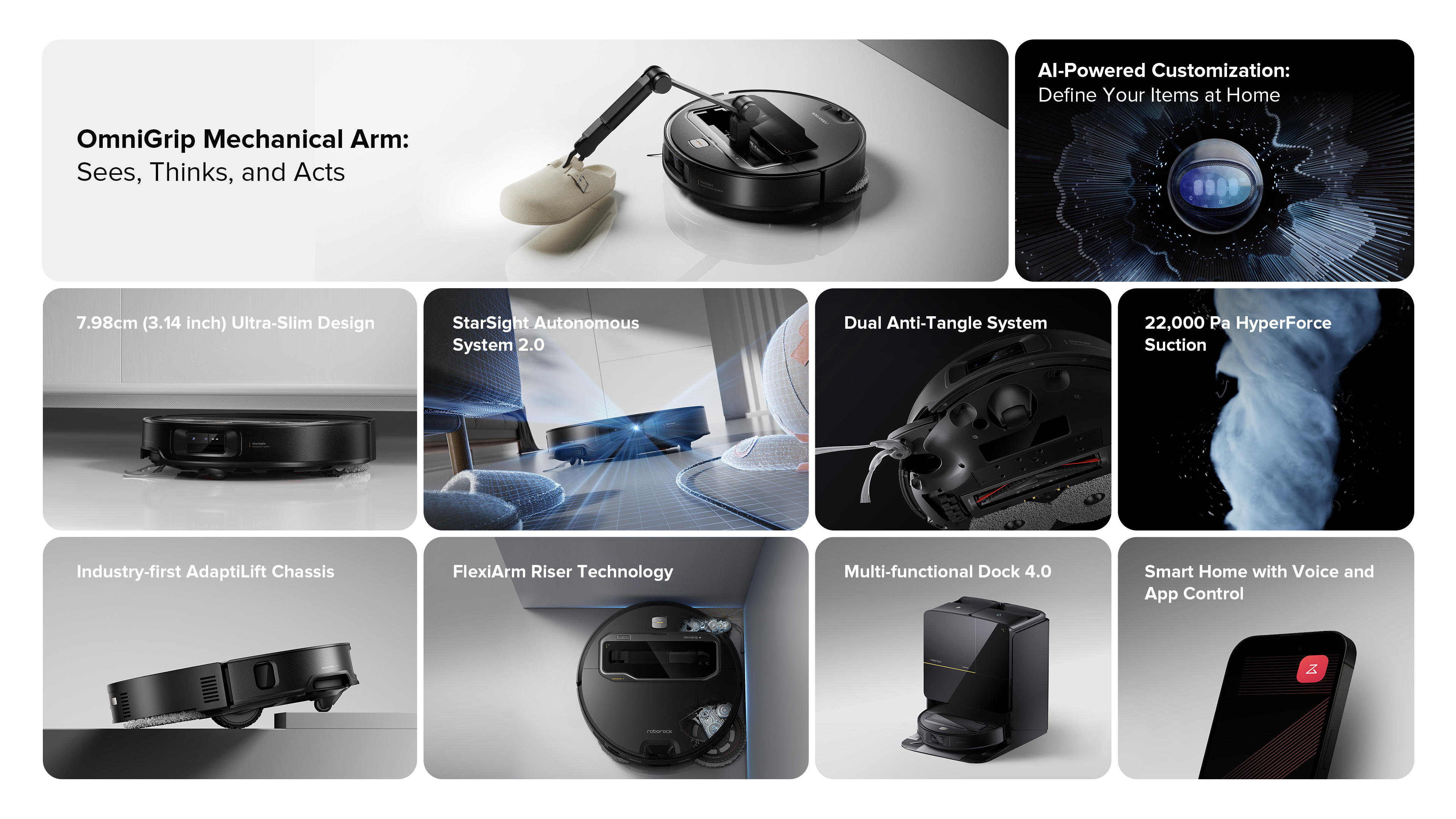 Say goodbye to the pre-cleaning hassle. During its first cleaning session, the Saros Z70 detects and marks objects it can lift, then circles back to clean missed areas in the second session. Let it handle the mess effortlessly. It also moves obstacles out of the way, enabling access to previously blocked spaces and ensuring thorough cleaning with minimal effort.*